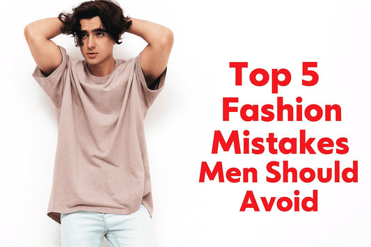  Men’s fashion mistakes to avoid – MCR Shopping